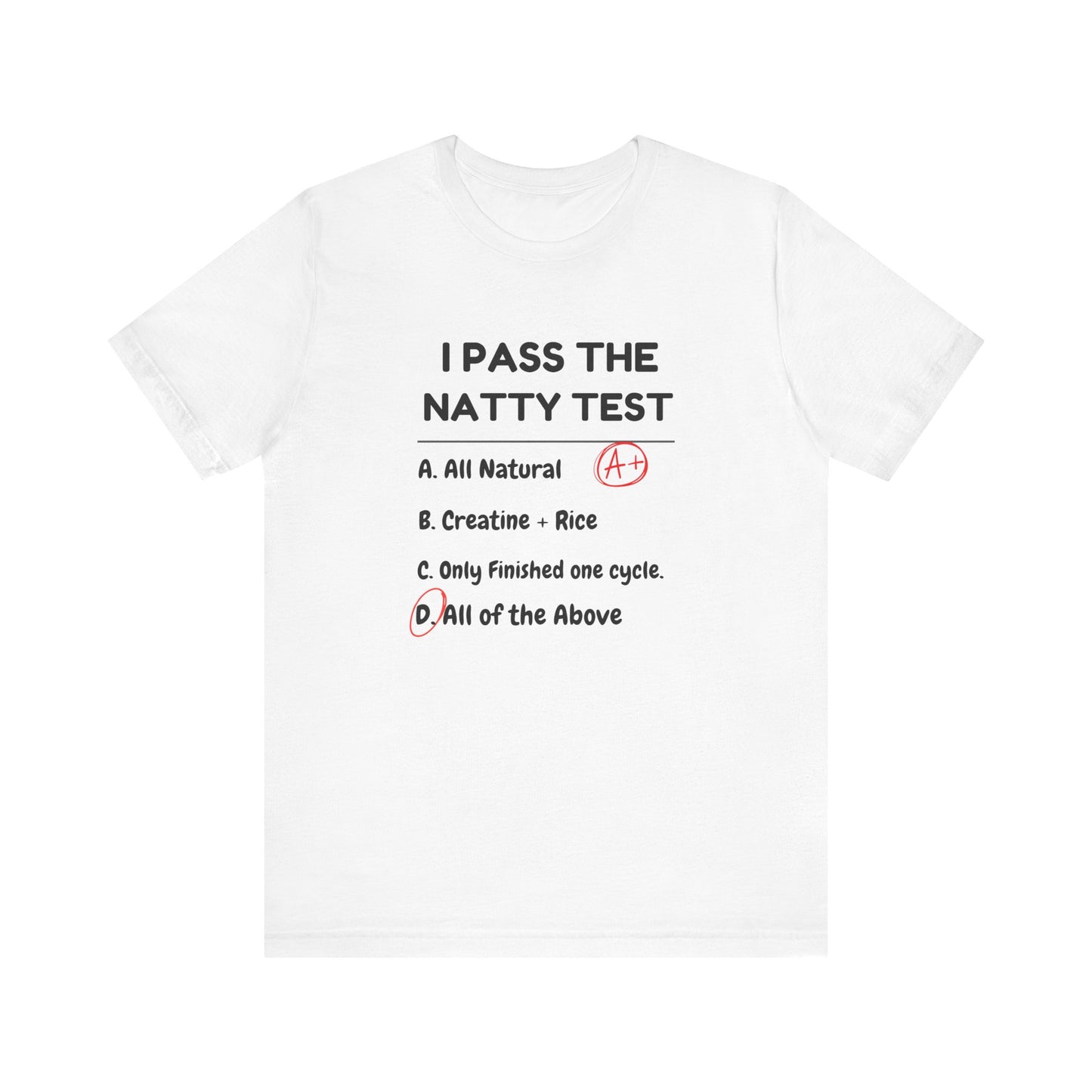 Funny Gym Humor Tee - "I Pass The Natty Test" Short Sleeve Unisex Shirt