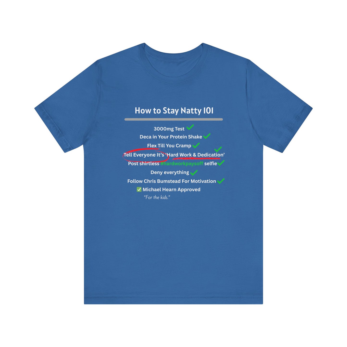 How to Stay Natty 101 Unisex Tee - Funny Workout Shirt for Fitness Lovers