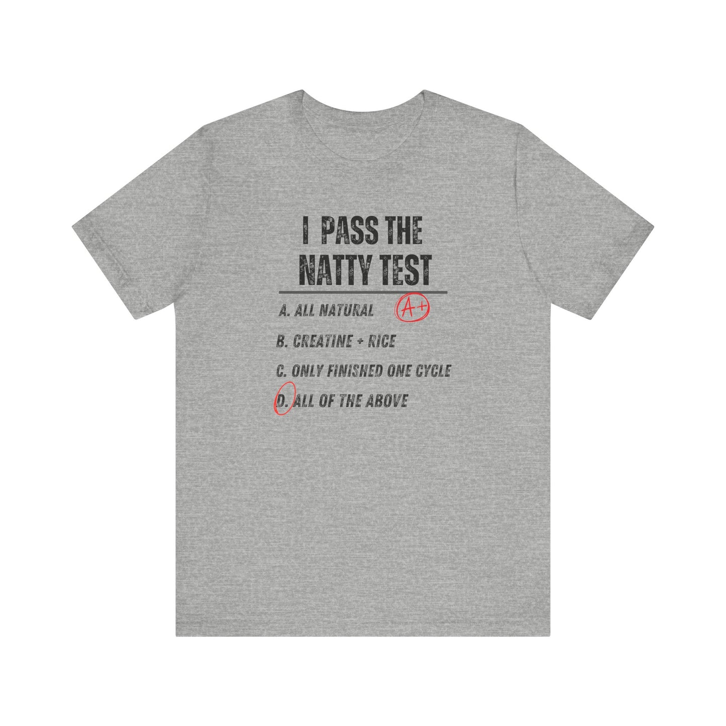 Funny Fitness Tee - Distress "I Pass The Natty Test" Unisex Jersey T-Shirt