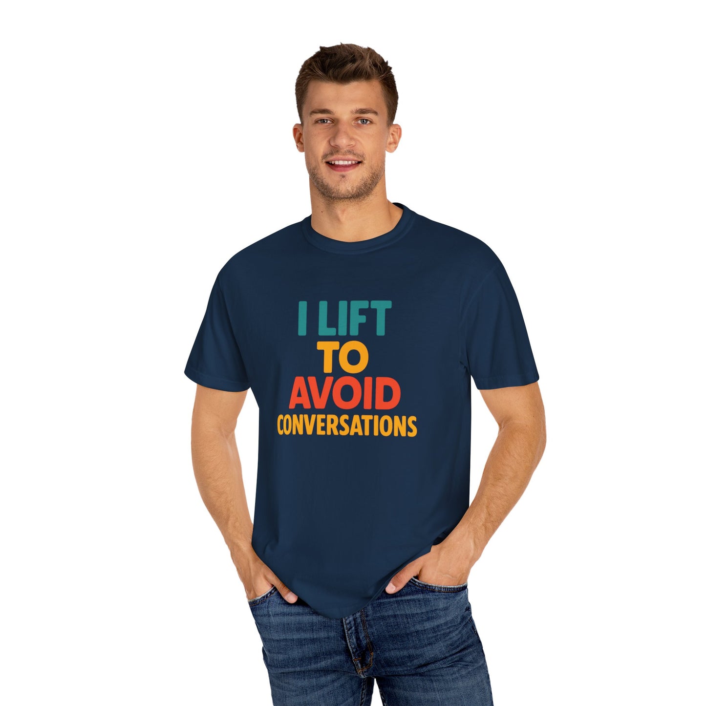 I Lift to Avoid Conversation T-Shirt | Funny Gym & Anti-Social Fitness Gift