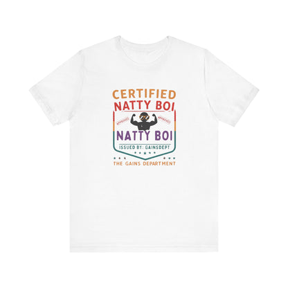 Certified Natty Boi Funny T-Shirt | Unisex Fitness & Gym Gift