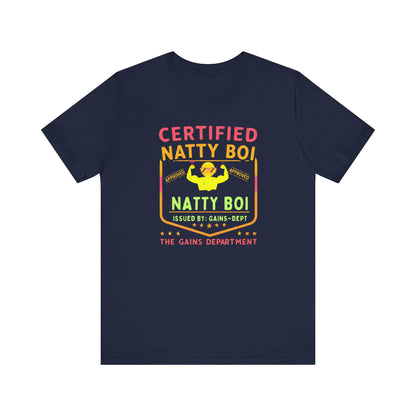 Funny Gym Certified Natty Boi Tee - Unisex Jersey Short Sleeve T-Shirt