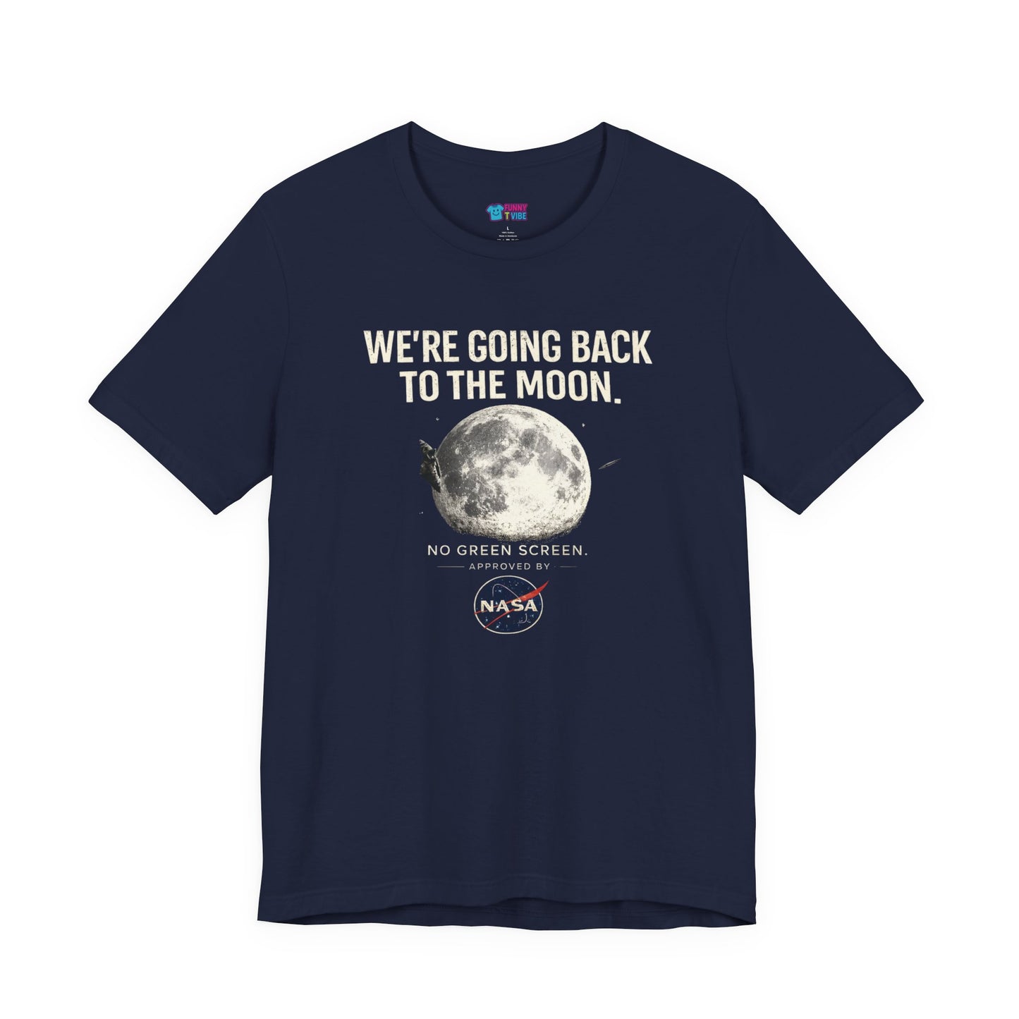 We’re Going Back to the Moon T-Shirt | NASA Space Tee