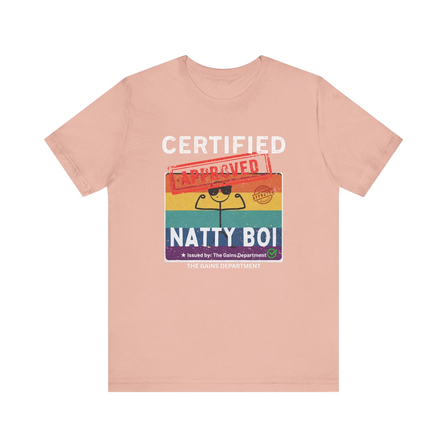 Distress Funny Certified Natty Boi Unisex Jersey Tee - Trendy & Fun T-Shirt for Gym Enthusiasts