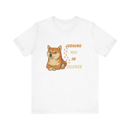 Funny Shiba Inu Judgment T-Shirt | Unisex Dog Lover & Humorous Pet Tee