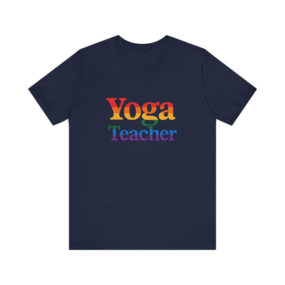 Pride LGBTQ Yoga Teacher Tee: Unisex Yoga Instructor Gift