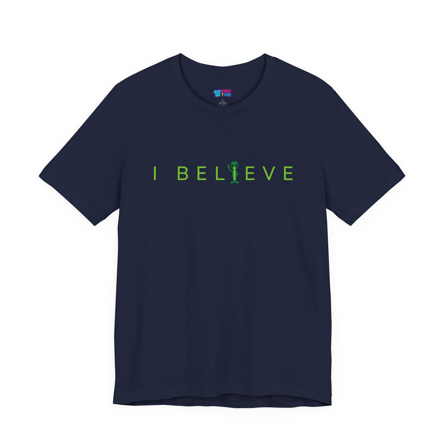 I Believe Minimalist Alien T-Shirt