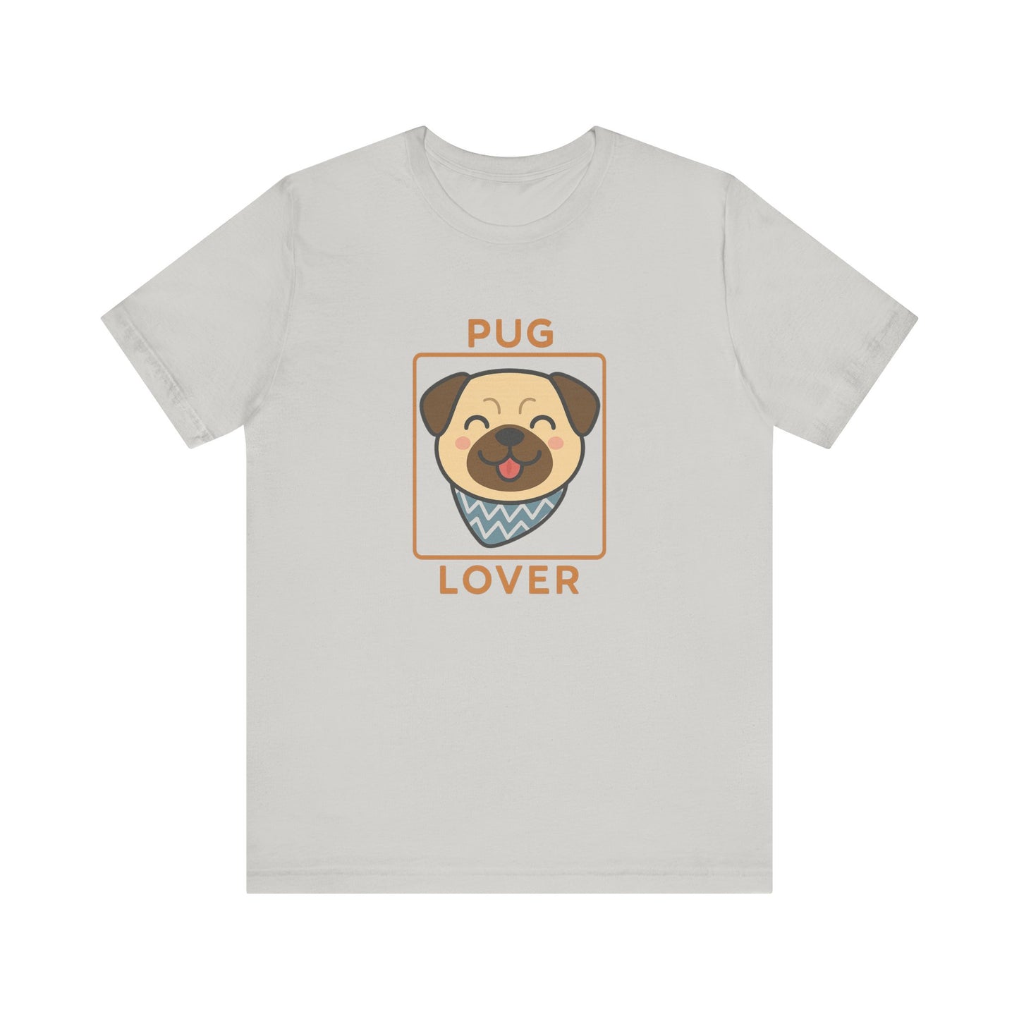 Pug Lover Tee, Cute Dog Shirt, Unisex Pet Apparel, Animal Lover Gift, Casual Everyday Wear, Birthday Gift for Dog Lovers