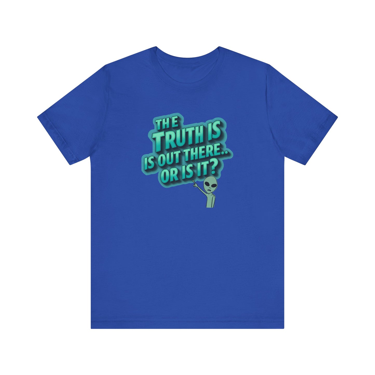 Funny Alien Tee - 'The Truth is Out There' Unisex Jersey Shirt