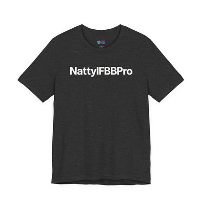 Natty IFBB Pro Unisex T-Shirt Minimalist Gym Tee