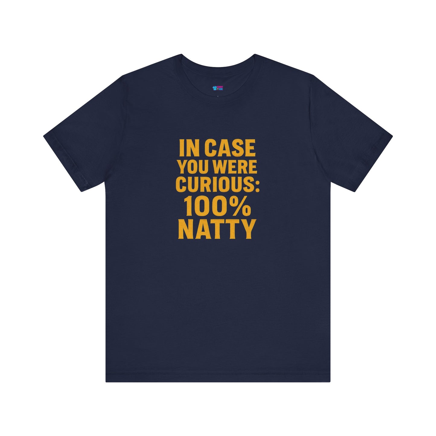 Funny 100% Natty Unisex Jersey Tee - Perfect for Casual Wear & Gift Giving