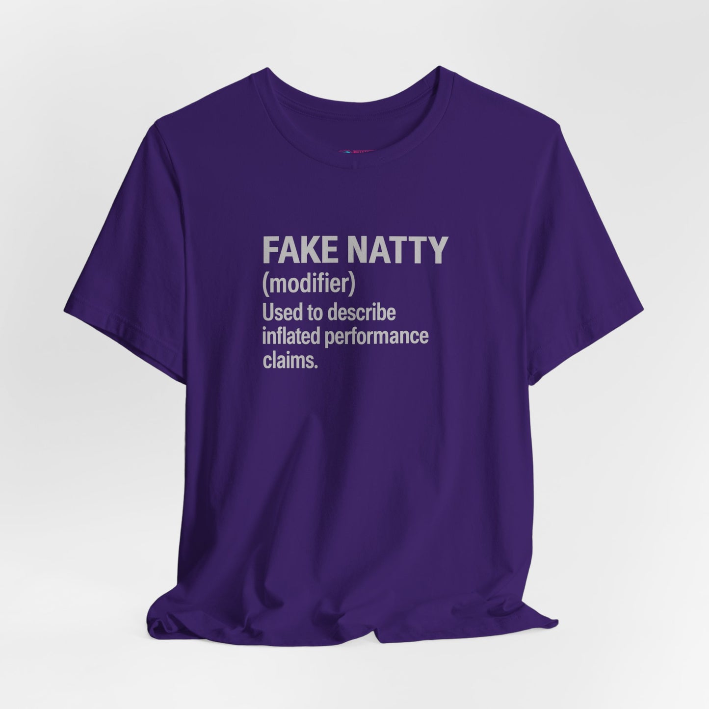 Fake Natty Shirt Gym Humor T-Shirt
