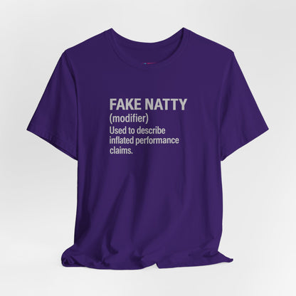 Fake Natty Shirt Gym Humor T-Shirt