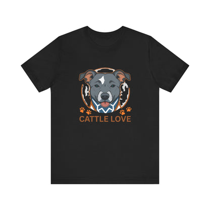 Cattle Love Unisex T-Shirt | Animal Lover & Dog Owner Gift