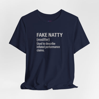 Fake Natty Shirt Gym Humor T-Shirt