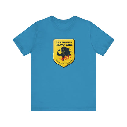 Certified Natty Girl Funny T-Shirt | Unisex Fitness & Gym Gift