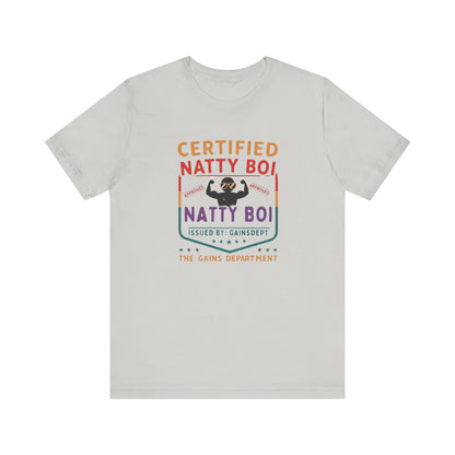 Certified Natty Boi Funny T-Shirt | Unisex Fitness & Gym Gift