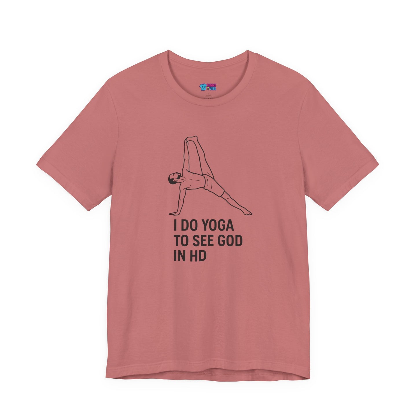 Yoga Humor T-Shirt Funny Yoga Graphic Tee
