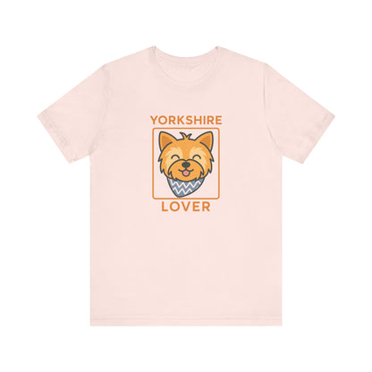 Yorkshire Terrier Lover T-Shirt: Cute Dog Owner Gift | Unisex Pet Apparel