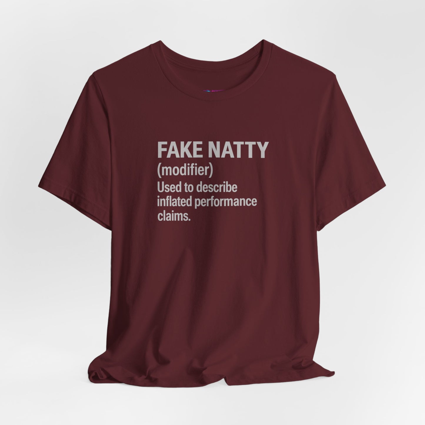 Fake Natty Shirt Gym Humor T-Shirt