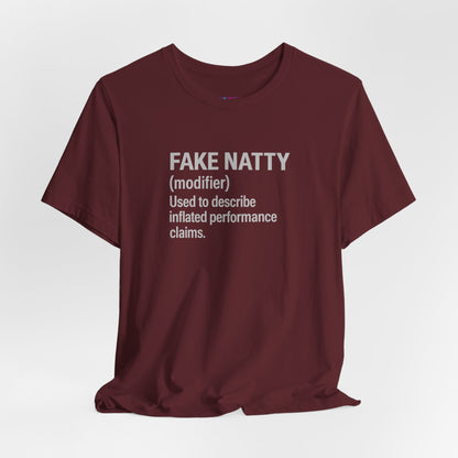 Fake Natty Shirt Gym Humor T-Shirt