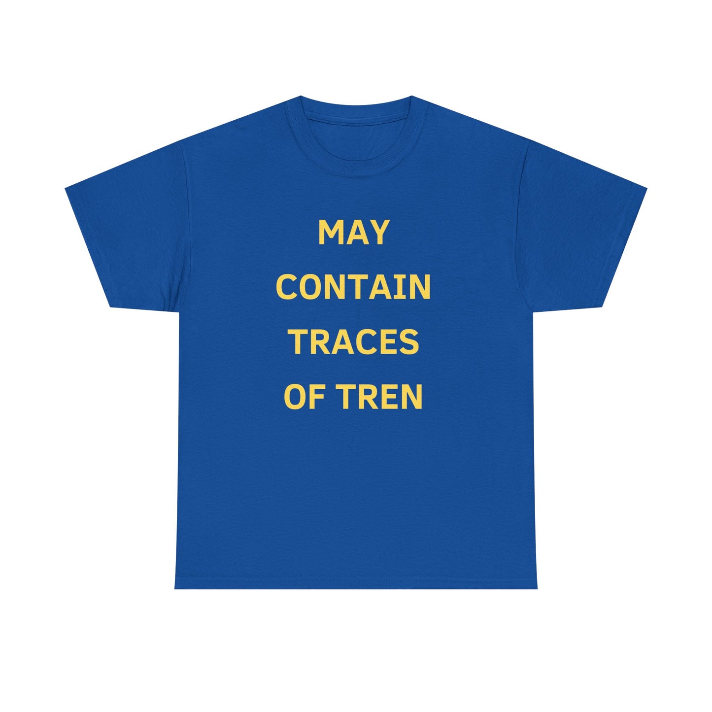 May Contain Traces of Tren T-Shirt | Funny Gym & Workout Tee for Bodybuilders