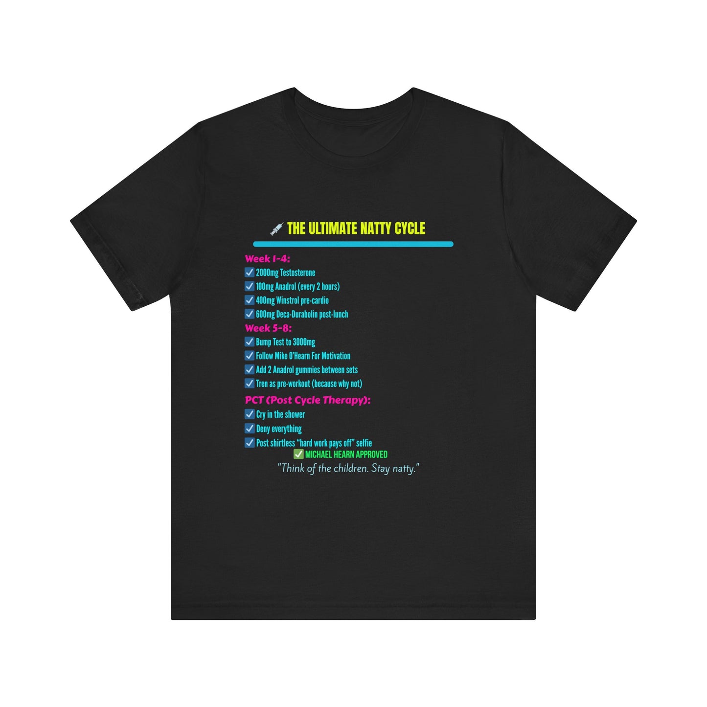 The Ultimate Natty Cycle Unisex Tee - Funny Vibe T-Shirt for Fitness Enthusiasts