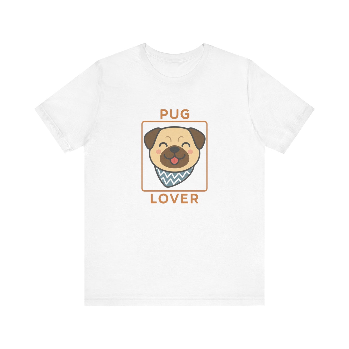 Pug Lover Tee, Cute Dog Shirt, Unisex Pet Apparel, Animal Lover Gift, Casual Everyday Wear, Birthday Gift for Dog Lovers