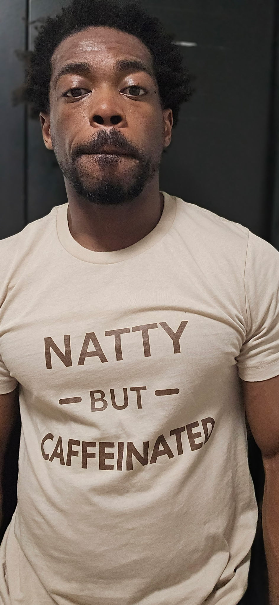 Natty But Caffeinated T-Shirt | Funny Coffee Lover's & Fitness Tee