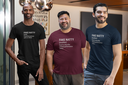 Fake Natty Shirt Gym Humor T-Shirt