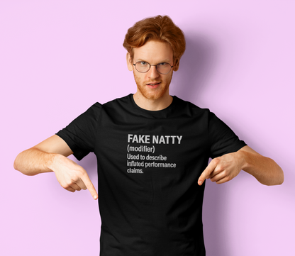 Fake Natty Shirt Gym Humor T-Shirt