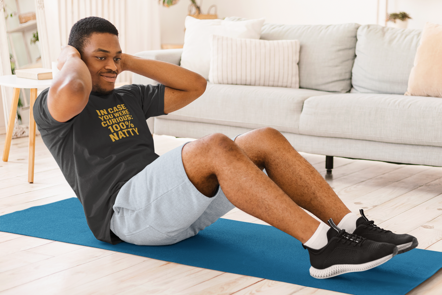 In Case You Were Curious... 100% Natty" Funny T-Shirt | Unisex Gym Tee