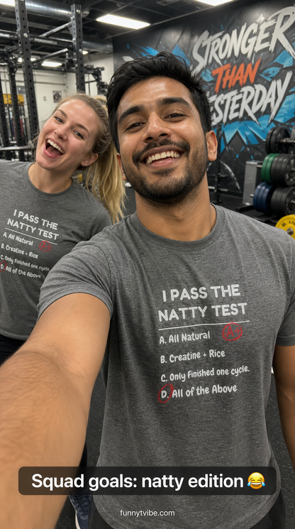 Distressed "I Pass the Natty Test" Funny Unisex T-Shirt | Fitness & Gym Gift