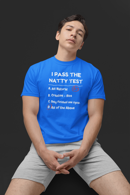 Distressed "I Pass the Natty Test" Funny Unisex T-Shirt | Fitness & Gym Gift