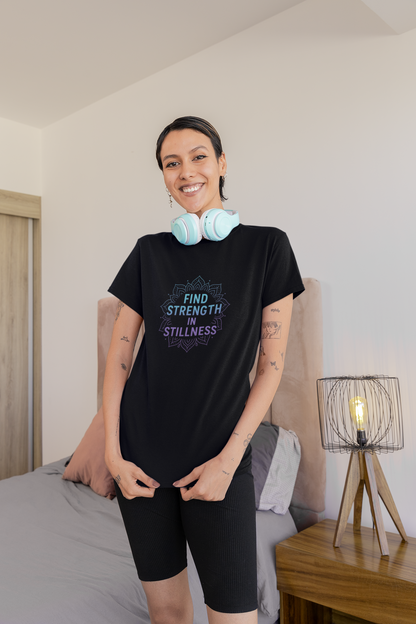 Find Strength in Stillness T-Shirt | Mindfulness Meditation Tee | Unisex Inspirational Apparel | Yoga Gift for Women & Men