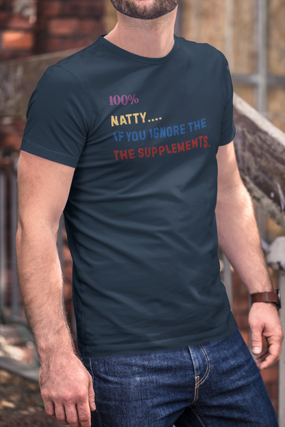 100% Natty Funny T-Shirt | Unisex Fitness & Gym Lover Gift