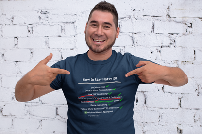 How to Stay Natty 101 Funny T-Shirt | Unisex Fitness & Gym Humor Tee
