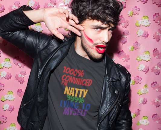 Funny Pride T-Shirt | "1000% Convinced I'm Natty" LGBTQ+ Gym Tee
