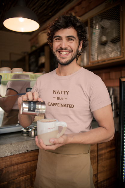 Natty But Caffeinated T-Shirt | Funny Coffee Lover's & Fitness Tee