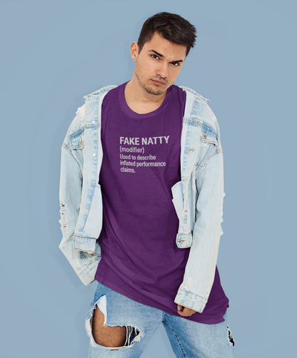 Fake Natty Shirt Gym Humor T-Shirt