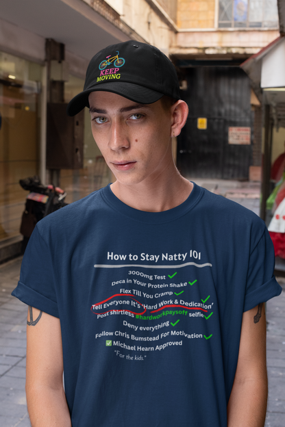 How to Stay Natty 101 Funny T-Shirt | Unisex Fitness & Gym Humor Tee