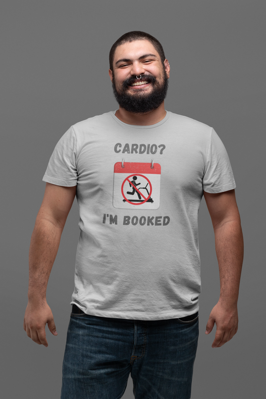Funny Workout Tee: "CARDIO? I’M BOOKED" Unisex Jersey Short Sleeve T-Shirt