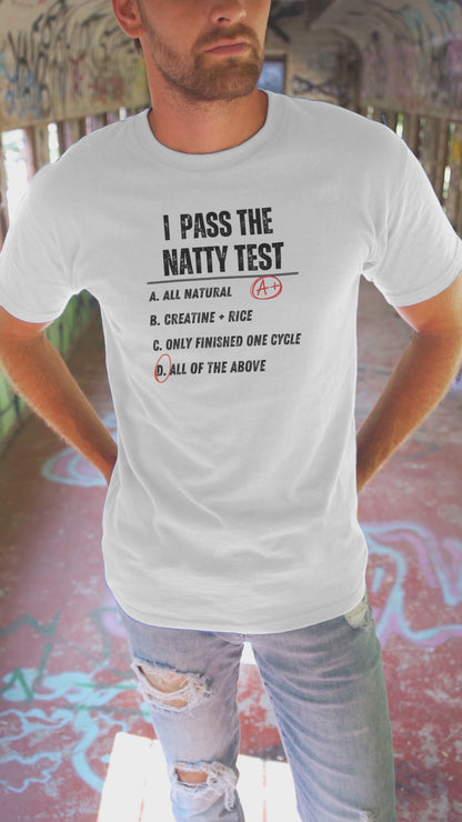 Funny Fitness Tee - Distress "I Pass The Natty Test" Unisex Jersey T-Shirt