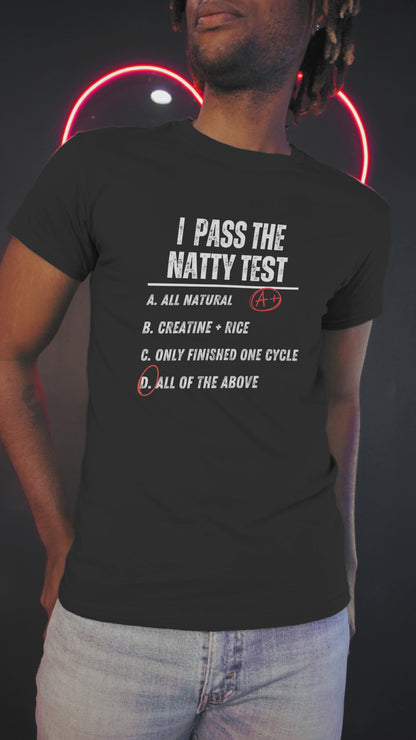 Distressed "I Pass the Natty Test" Funny Unisex T-Shirt | Fitness & Gym Gift
