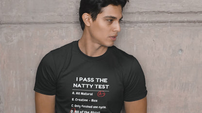 Funny "Natty Test" T-Shirt | Unisex Gym Motivation & Humor Tee