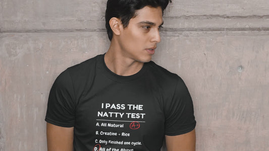 Funny "Natty Test" T-Shirt | Unisex Gym Motivation & Humor Tee