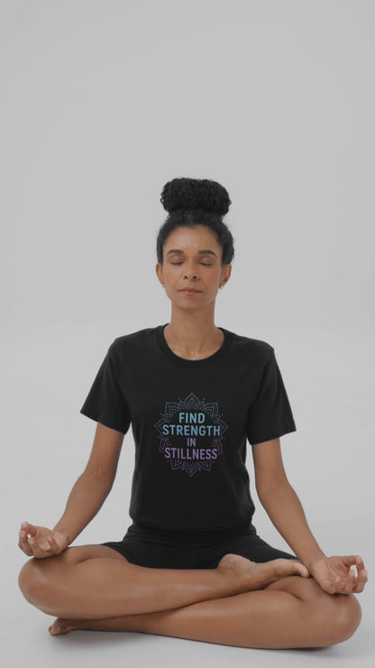 Find Strength in Stillness T-Shirt | Mindfulness Meditation Tee | Unisex Inspirational Apparel | Yoga Gift for Women & Men