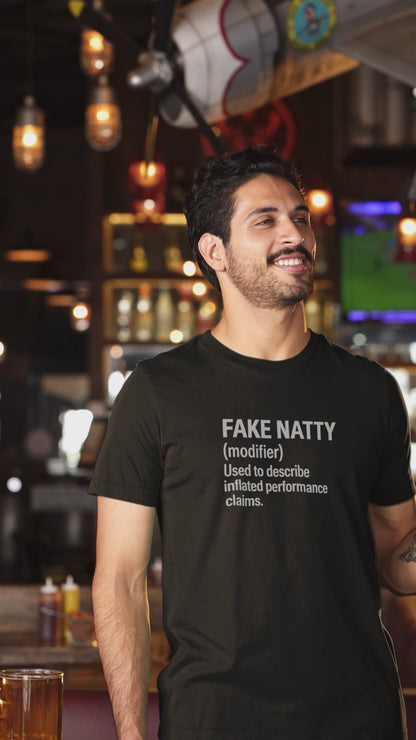 Fake Natty Shirt Gym Humor T-Shirt
