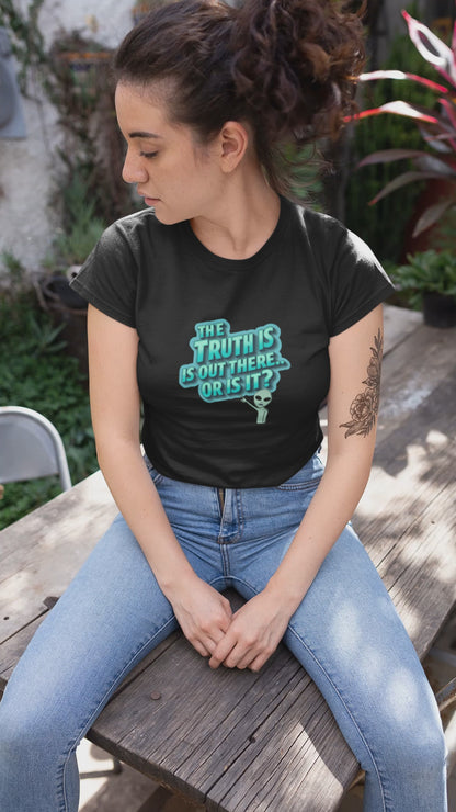 Funny Alien T-Shirt | "The Truth Is Out There" Unisex Sci-Fi Tee