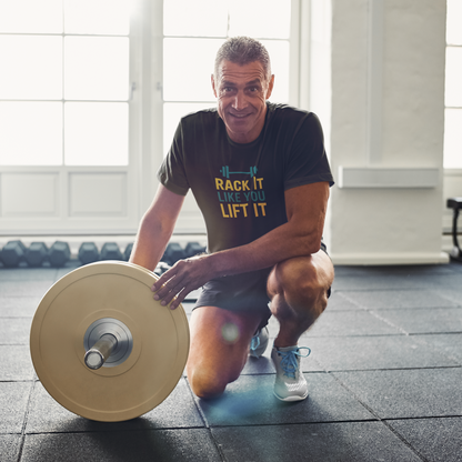 Rack It Like You Lift It T-Shirt | Funny Gym Apparel & Workout Motivation Gift